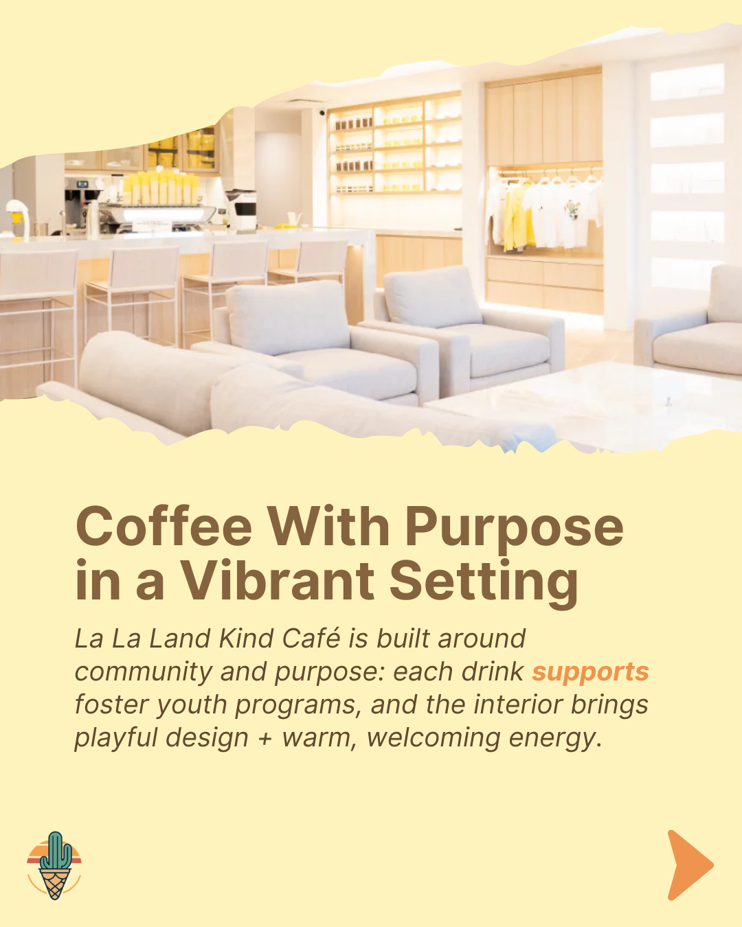 Campaign La La Land Kind Cafe slide 3